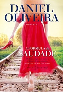 Baixar A Fórmula da Saudade pdf, epub, eBook