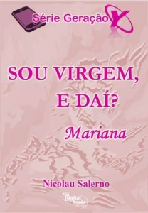 Baixar Sou virgem, e da&iacute;? – Mariana pdf, epub, eBook