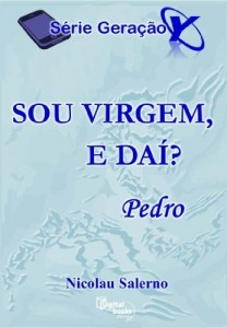 Baixar Sou virgem, e da&iacute;? – Pedro pdf, epub, eBook