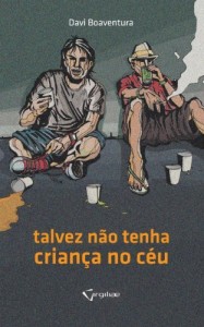 Baixar Talvez n&atilde;o tenha crian&ccedil;a no c&eacute;u pdf, epub, eBook
