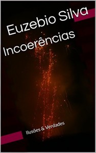 Baixar Incoerências: Ilusões & Verdades pdf, epub, eBook