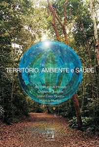 Baixar Território, ambiente e saúde pdf, epub, eBook