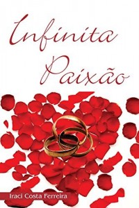 Baixar INFINITA PAIXÃO pdf, epub, eBook