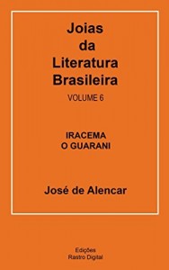 Baixar Joias da Literatura Brasileira – José de Alencar: Volume 6 pdf, epub, eBook