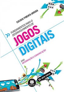 Baixar Fundamentos para o Desenvolvimento de Jogos Digitais (Tekne) pdf, epub, eBook