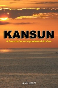 Baixar Kansun – A Busca do Ser no Imponder&aacute;vel do Viver pdf, epub, eBook