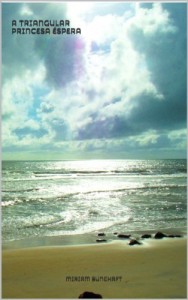Baixar A TRIANGULAR PRINCESA &Eacute;SPERA (A FEITICEIRA SV&Acirc;RTAN&Acirc;V Livro 3) pdf, epub, eBook