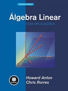 Baixar &Aacute;lgebra Linear com Aplica&ccedil;&otilde;es pdf, epub, eBook