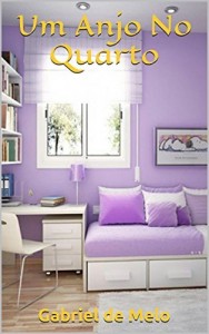 Baixar Um Anjo No Quarto pdf, epub, eBook