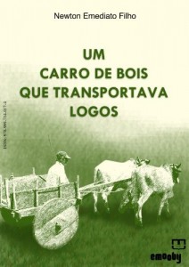 Baixar UM CARRO DE BOIS QUE TRANSPORTAVA LOGOS pdf, epub, eBook