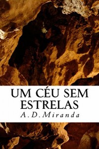Baixar Um Céu Sem Estrelas pdf, epub, eBook