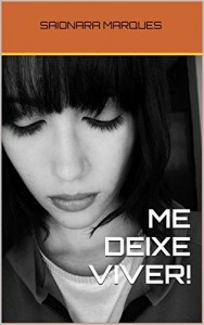 Baixar ME DEIXE VIVER! pdf, epub, eBook