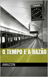 Baixar O tempo e a raz&atilde;o pdf, epub, eBook