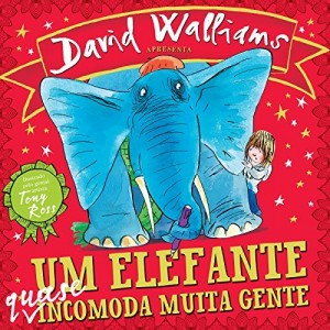 Baixar Um elefante quase incomoda muita gente pdf, epub, eBook