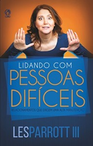 Baixar Lidando com Pessoas Difíceis pdf, epub, eBook