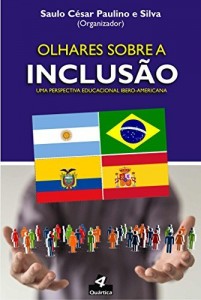 Baixar Olhares Sobre a Inclusão: Uma Perspectiva Educacional Ibero-Americana pdf, epub, eBook
