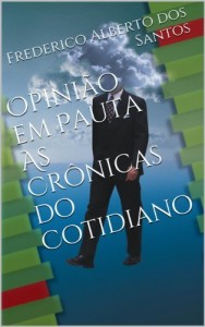 Baixar Opinião em Pauta As Crônicas do Cotidiano pdf, epub, eBook