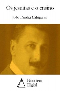 Baixar Os jesuitas e o ensino pdf, epub, eBook
