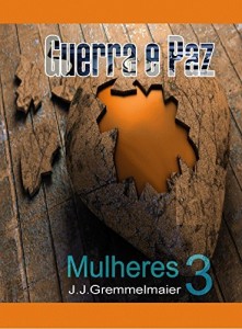 Baixar Mulheres (Guerra e Paz Livro 3) pdf, epub, eBook