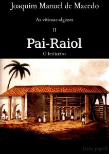Baixar Pai-Raiol, o feiticeiro (As v&iacute;timas-algozes Livro 2) pdf, epub, eBook