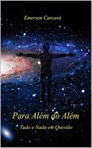 Baixar PARA ALÉM DO ALÉM: Tudo e nada em questão pdf, epub, eBook