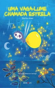 Baixar Uma vagalume chamada Estrela pdf, epub, eBook