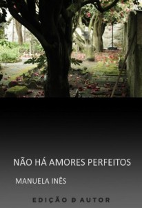 Baixar N&atilde;o h&aacute; amores perfeitos pdf, epub, eBook