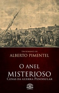 Baixar O Anel Misterioso – Cenas da Guerra Peninsular pdf, epub, eBook