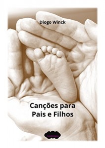 Baixar Canções para pais e filhos: Cantigas selecionadas pdf, epub, eBook