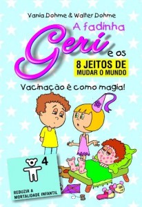 Baixar vacinação é como magia! (A fadinha Geri e os oito jeitos de mudar o mundo Livro 4) pdf, epub, eBook