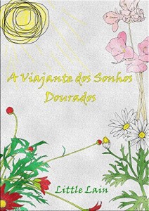 Baixar A Viajante dos Sonhos Dourados pdf, epub, eBook