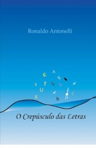 Baixar O Crep&uacute;sculo das Letras pdf, epub, eBook