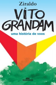 Baixar Vito Grandam – Uma História de Voos pdf, epub, eBook