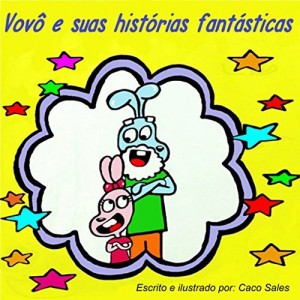 Baixar Vovô e suas histórias fantásticas pdf, epub, eBook