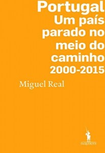 Baixar Portugal: Um país parado no meio do caminho 2000-2015 pdf, epub, eBook