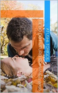 Baixar Beijo do futuro romance, 2098 pdf, epub, eBook