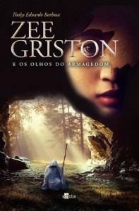 Baixar Zee Griston e os Olhos do Armagedom pdf, epub, eBook