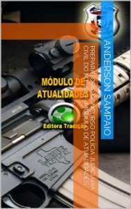 Baixar Preparatório Concurso Polícia Judiciária Civil do MT 2013 – Módulo de Atualidades pdf, epub, eBook