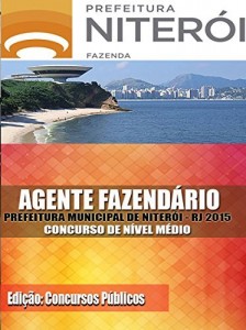 Baixar Preparatório Concurso Prefeitura de Niterói / RJ AGENTE FAZENDÁRIO 2015: Apostilas para o Concurso da Prefeitura… pdf, epub, eBook