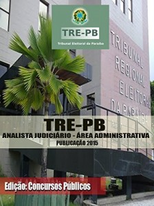 Baixar Preparatório TRE-PB 2015 – Analista Judiciário – Concurso Público: Apostila para o Concurso do TRE-PB 2015 – Analista… pdf, epub, eBook