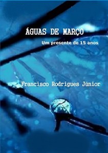 Baixar ÁGUAS DE MARÇO: Um presente de 15 anos pdf, epub, eBook