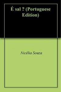 Baixar &Eacute;  sal ? pdf, epub, eBook