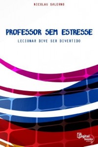 Baixar Professor sem Estresse pdf, epub, eBook