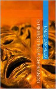 Baixar O Pierrot est&aacute; chorando pdf, epub, eBook
