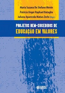Baixar Projetos bem-sucedidos de educação em valores: relatos de escolas públicas brasileiras pdf, epub, eBook