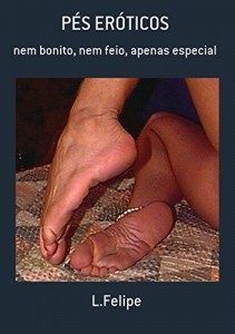 Baixar P&Eacute;s Er&Oacute;ticos pdf, epub, eBook