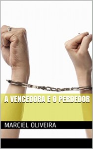 Baixar A VENCEDORA E O PERDEDOR pdf, epub, eBook
