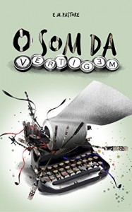 Baixar O Som da Vertigem pdf, epub, eBook