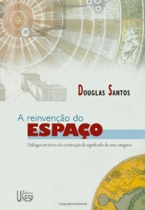 Baixar A reiven&ccedil;&atilde;o do espa&ccedil;o: di&aacute;logos em torno da constru&ccedil;&atilde;o do significado de uma categoria pdf, epub, eBook