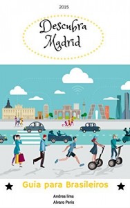 Baixar Descubra Madrid: Guia para Brasileiros pdf, epub, eBook